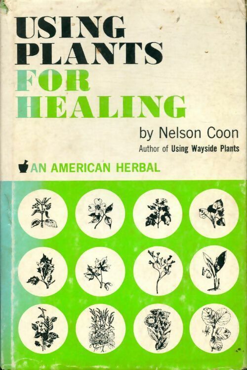 Livrenpoche : Using plants for healing - Nelson Coon - Livre