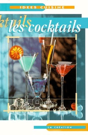 Livrenpoche : Les cocktails - Collectif - Livre