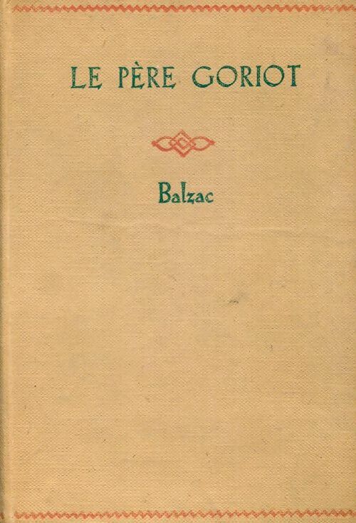 Livrenpoche : Le père Goriot - Honoré De Balzac - Livre