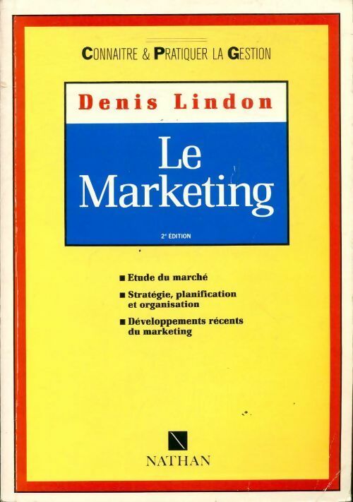 Le marketing - Denis Lindon -  Connaître et pratiquer la gestion - Livre