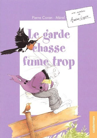 Livrenpoche : Le garde-chasse fume trop - Pierre Coran - Livre