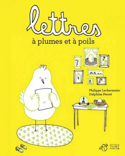 Livrenpoche : Lettres à plumes et à poils - Philippe Lechermeier - Livre