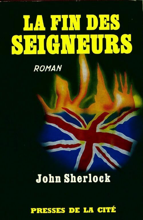 Livrenpoche : La fin des seigneurs - John Sherlock - Livre