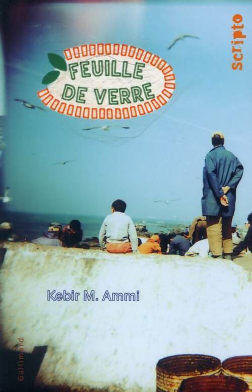 Livrenpoche : Feuille de verre - Kebir M. Ammi - Livre