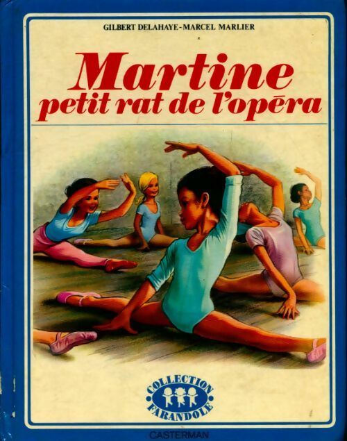 Livrenpoche : Martine petit rat de l'opéra - Marcel Marlier, Gilbert Delahaye - Livre