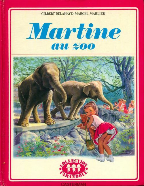 Livrenpoche : Martine au zoo - Gilbert Delahaye - Livre
