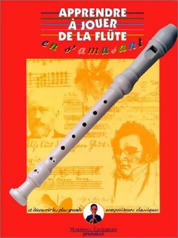Apprendre à jouer de la flûte en s'amusant - Collectif -  Marshall Cavendish GF - Livre