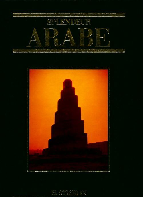 Livrenpoche : Splendeur arabe - Henri Stierlin - Livre