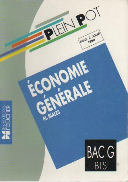 Livrenpoche : Économie en tableaux et schémas Bac G, BTS - Michel Bialès - Livre
