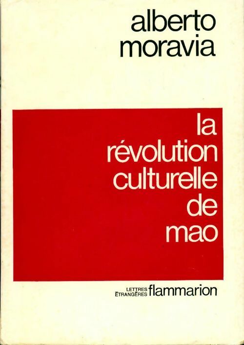 Livrenpoche : La révolution culturelle de Mao - Alberto Moravia - Livre