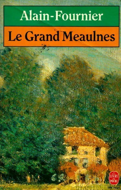 Livrenpoche : Le grand Meaulnes - Alain Fournier - Livre