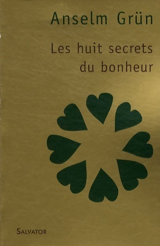 Livrenpoche : Les huit secrets du bonheur - Anselm Grün - Livre