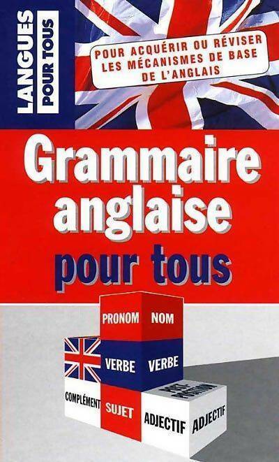 Grammaire anglaise pour tous - Inconnu - Livre