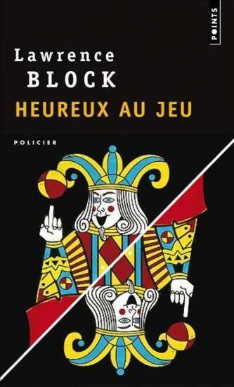 Livrenpoche : Heureux au jeu - Lawrence Block - Livre