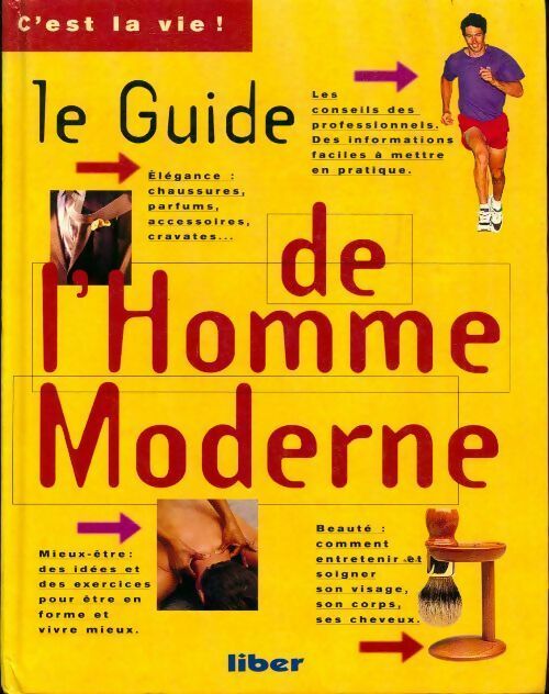 Livrenpoche : Le guide de l'homme moderne - Agnès Guionnet - Livre