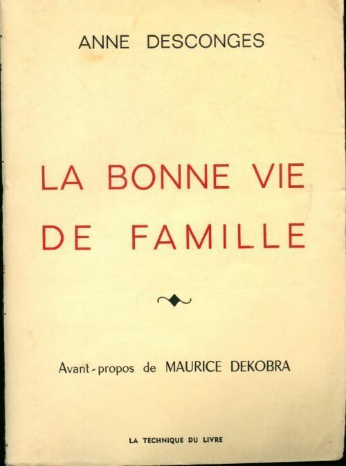 Livrenpoche : La bonne vie de famille - Anne Desconges - Livre