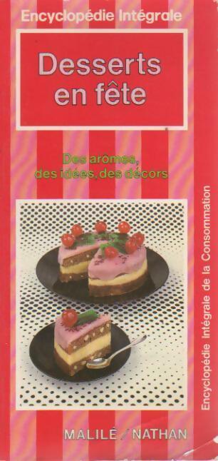 Livrenpoche : Desserts en fête - Jacqueline Blanchard - Livre
