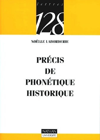 Livrenpoche : Précis de phonétique historique - Noëlle Laborderie - Livre