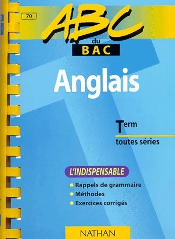Livrenpoche : Anglais Terminales toutes séries - Antoine De Baecque - Livre