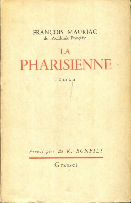 Livrenpoche : La pharisienne - François Mauriac - Livre