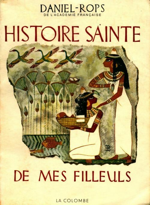 Livrenpoche : Histoire sainte de mes filleuls - Daniel-Rops - Livre