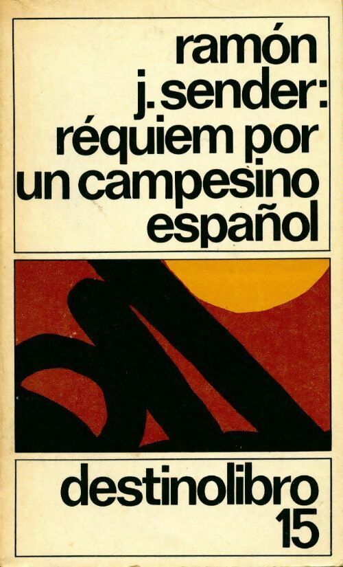 Livrenpoche : Requiem por un campesino español - Ramon J. Sender - Livre