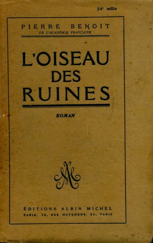 Livrenpoche : L'oiseau des ruines - Pierre Benoit - Livre