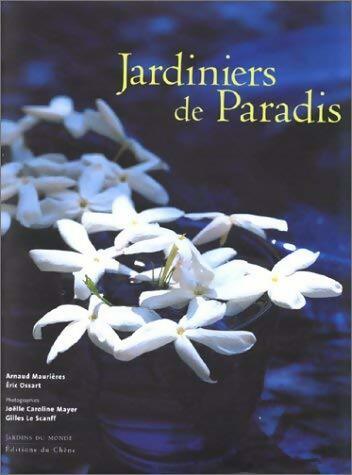 Livrenpoche : Jardiniers de paradis - Arnaud Maurières - Livre