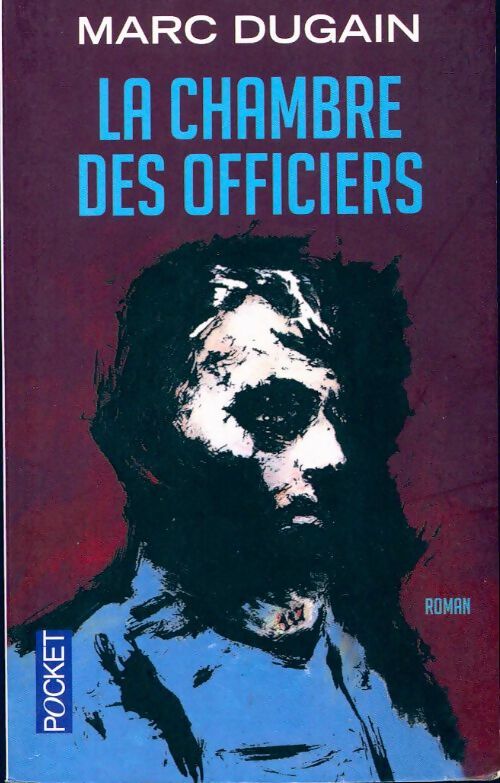 Livrenpoche : La chambre des officiers - Marc Dugain - Livre