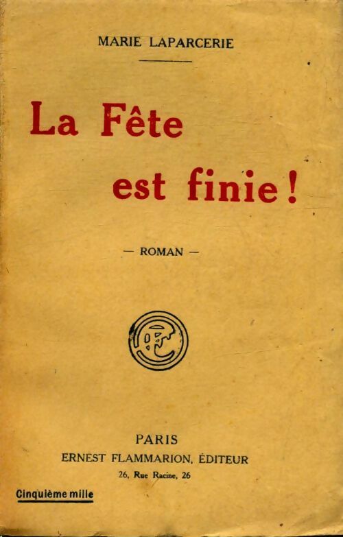 Livrenpoche : La fête est finie - Marie Laparcerie - Livre