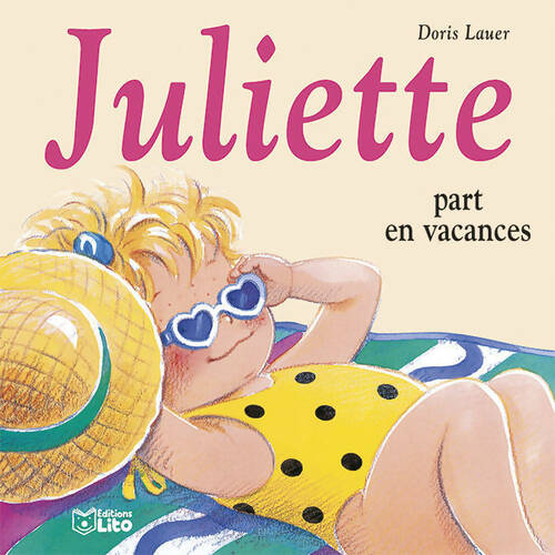 Livrenpoche : Juliette part en vacances - Doris Lauer - Livre