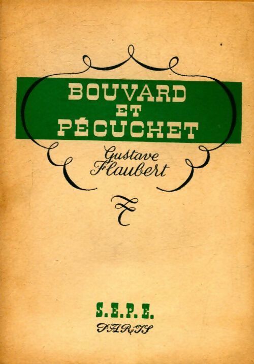 Bouvard et Pécuchet - Gustave Flaubert - Livre