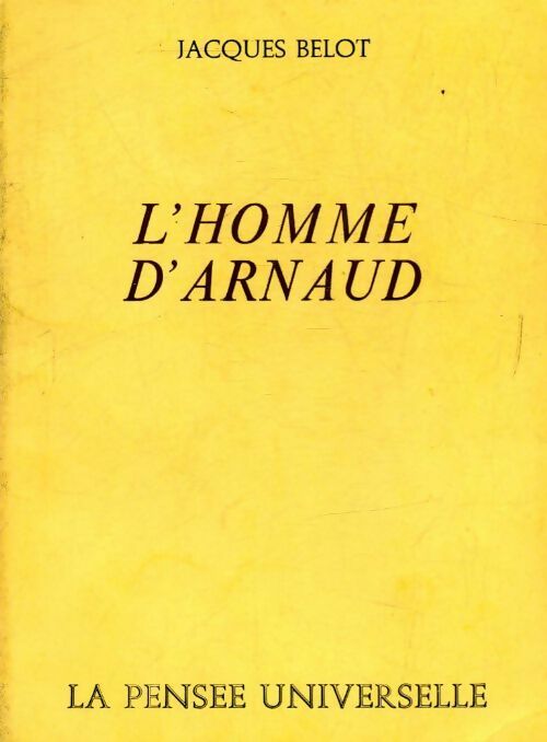 Livrenpoche : L'homme d'Arnaud - Jacques Belot - Livre