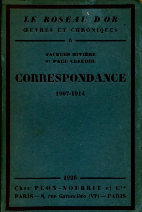 Correspondance 1907-1914 - Paul Rivière -  Le roseau d'or - Livre