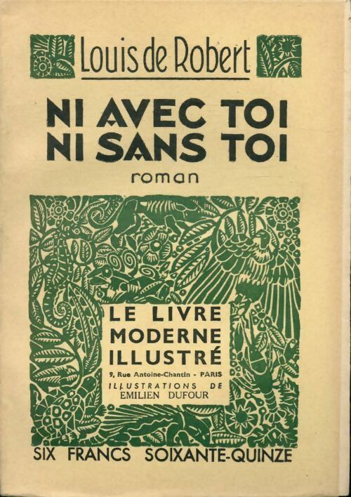 Livrenpoche : Ni avec toi, ni sans toi - Robert Louis De - Livre