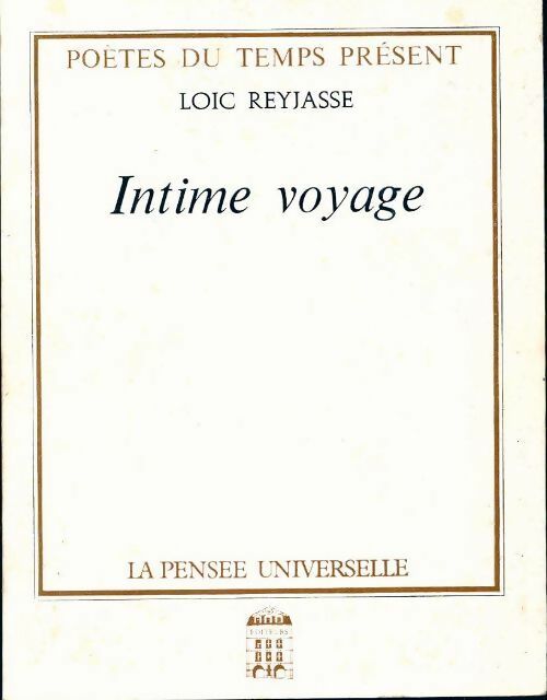 Livrenpoche : Intime voyage - Loïc Reyjasse - Livre