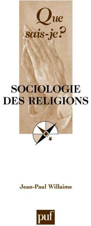 Livrenpoche : Sociologie des religions - Jean-Paul Willaime - Livre