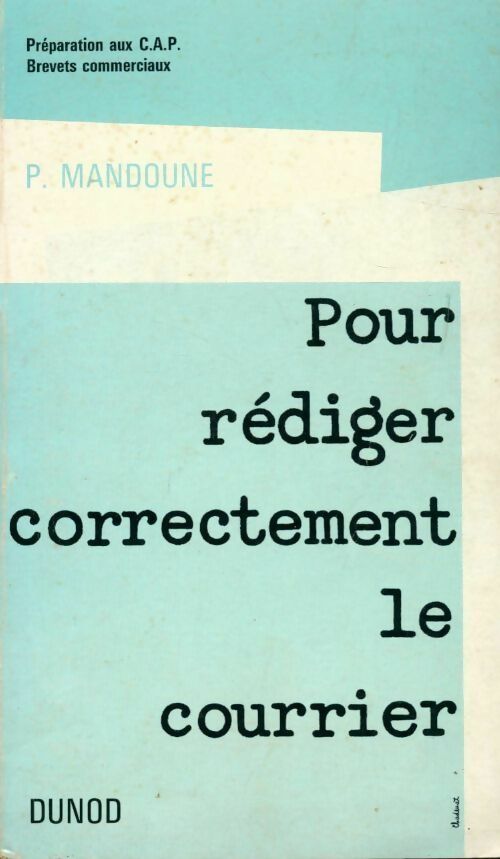 Livrenpoche : Pour rédiger correctement le courrier - Pierre Mandoune - Livre