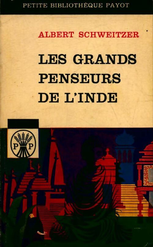 Livrenpoche : Les grands penseurs de l'Inde - Albert Schweitzer - Livre