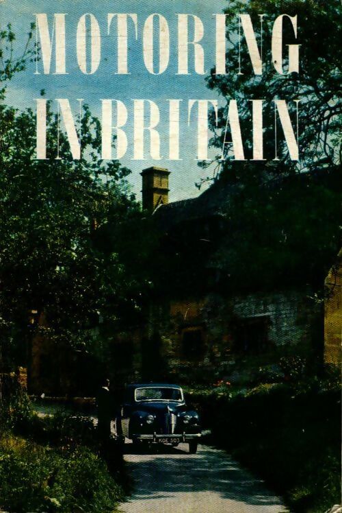 Livrenpoche : Motoring in britain - Collectif - Livre