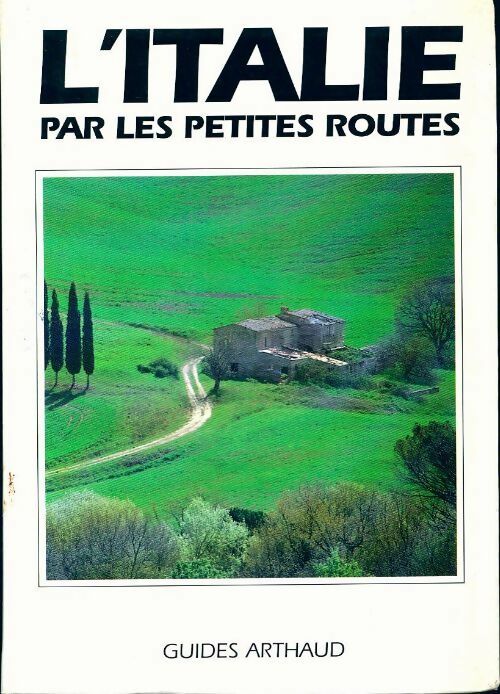 Livrenpoche : L'Italie par les petites routes - Peter Greene - Livre
