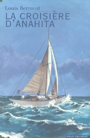 Livrenpoche : La croisière d'Anahita - Louis Bernicot - Livre