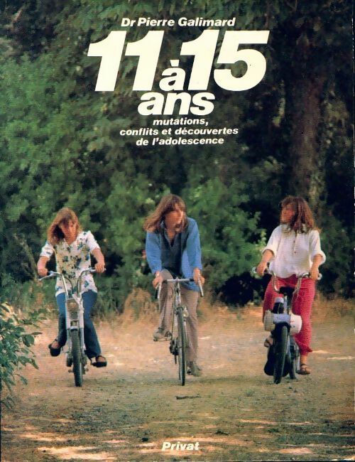 Livrenpoche : L'enfant de 11 à 15 ans - Pierre Galimard - Livre