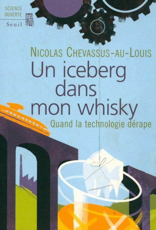 Livrenpoche : Un iceberg dans mon whisky - Nicolas Chevassus-Au-Louis - Livre