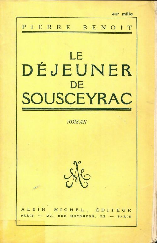 Livrenpoche : Le déjeuner de Sousceyrac - Pierre Benoit - Livre