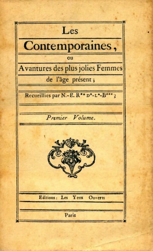 Livrenpoche : Les contemporaines ou avantures des plus jolies femmes de l'age present Tome I - Restif De La Bretonne - Livre
