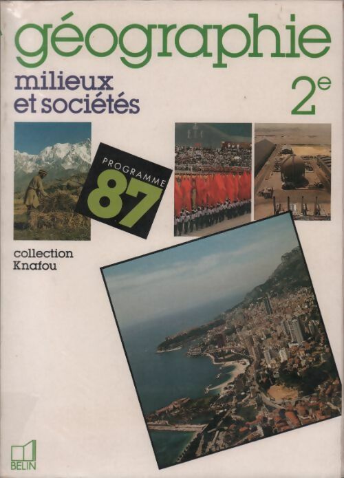 Livrenpoche : Géographie seconde. Milieux et sociétés - Rémy Knafou - Livre