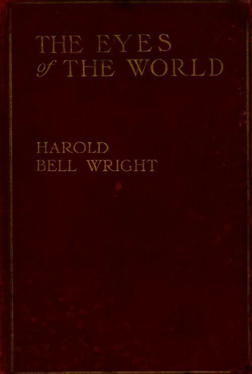Livrenpoche : The eyes of the world - Harold Bell Wright - Livre
