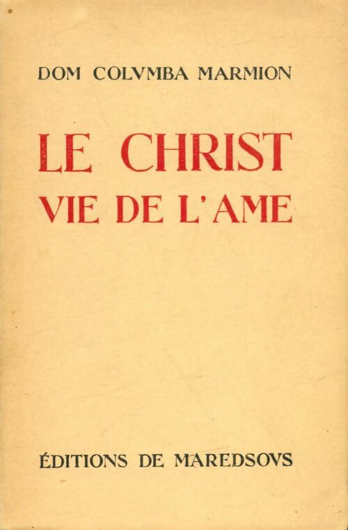 Livrenpoche : Le christ vie de l'âme - Columba Marmion - Livre