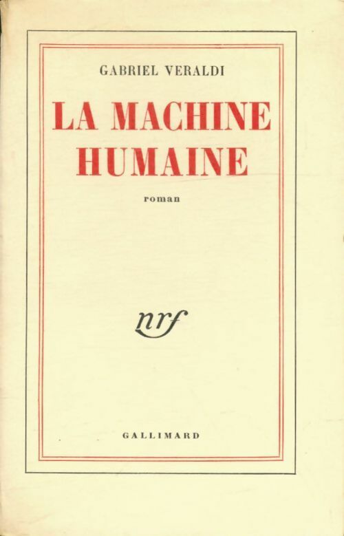 Livrenpoche : La machine humaine - Gabriel Veraldi - Livre